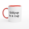 Giddyup in a Cup - White 11oz Ceramic Mug with Red Interior